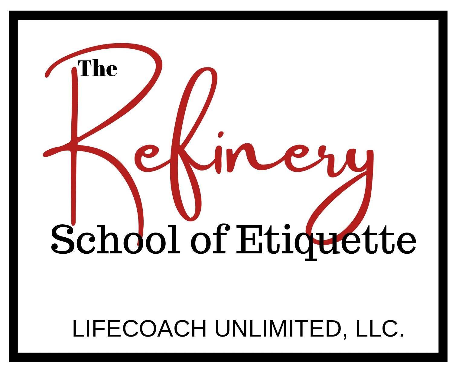 The Refinery by Life Coach Unlimited, LLC.